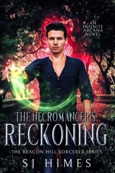 Cover for Sj Himes · The Necromancer's Reckoning (Taschenbuch) (2018)