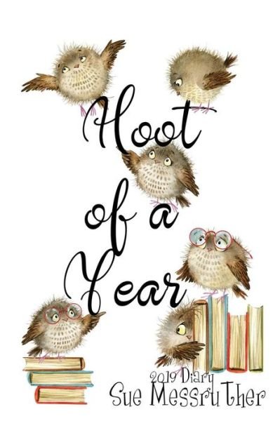 Cover for Sue Messruther · Hoot of a Year (Paperback Bog) (2018)