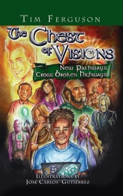 The Chest of Visions: New Pathways 'Cross Broken Highways - Tim Ferguson - Books - Resource Publications (CA) - 9781725279582 - August 21, 2020