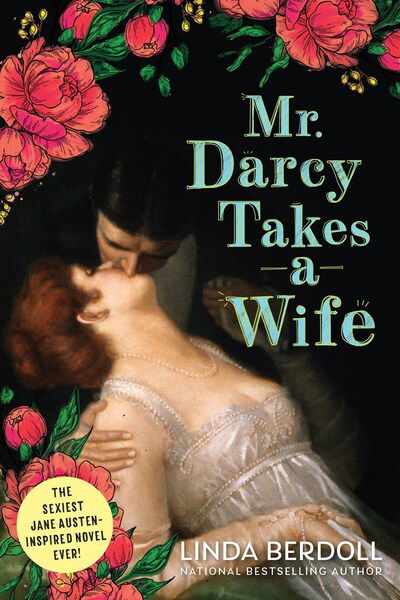 Cover for Linda Berdoll · Mr. Darcy Takes a Wife (Paperback Bog) (2020)