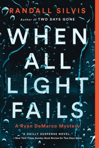 Cover for Randall Silvis · When All Light Fails - Ryan DeMarco Mystery (Pocketbok) (2021)