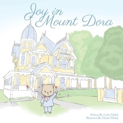 Cover for Carla Melick · Joy in Mount Dora (Paperback Book) (2022)