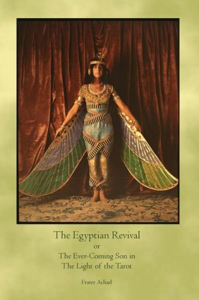 Cover for Frater Achad · The Egyptian Revival (Pocketbok) (2011)