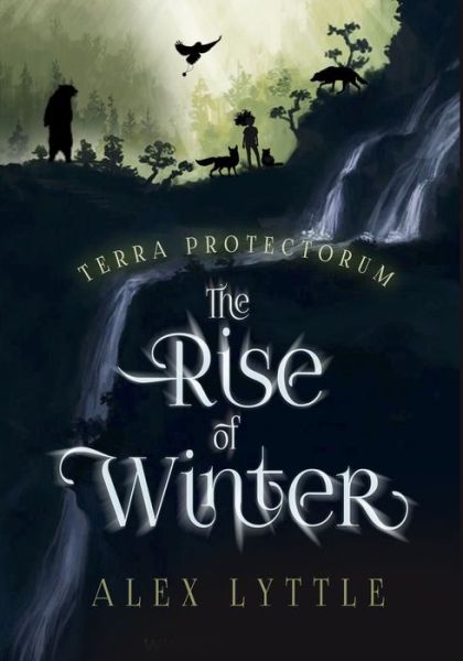 Cover for Alex Lyttle · The Rise of Winter - Terra Protectorum Series (Paperback Book) (2019)