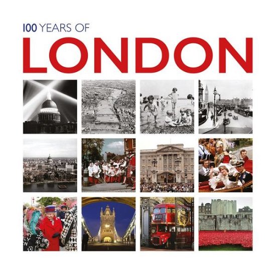 Cover for Association Press · 100 Years of London (Gebundenes Buch) [None edition] (2018)