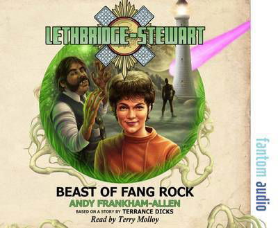 Cover for Andy Frankham-Allen · Beast of Fang Rock - Lethbridge-Stewart (Hörbok (CD)) [Unabridged edition] (2016)