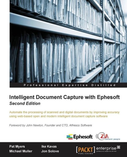 Cover for Pat Myers · Intelligent Document Capture with Ephesoft - (Paperback Book) [2 Revised edition] (2015)