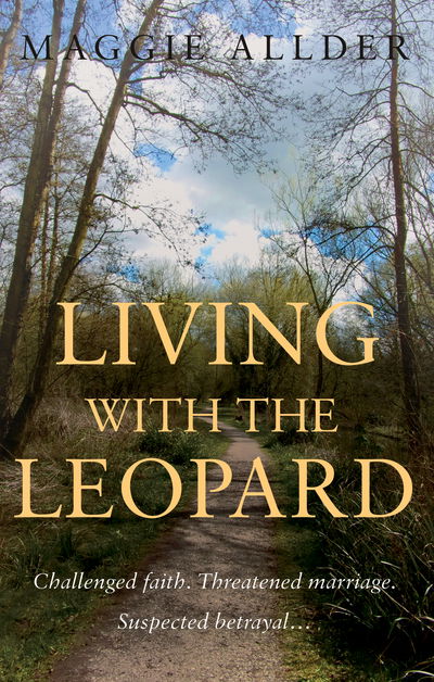 Cover for Maggie Allder · Living with the Leopard (Paperback Book) [UK edition] (2016)