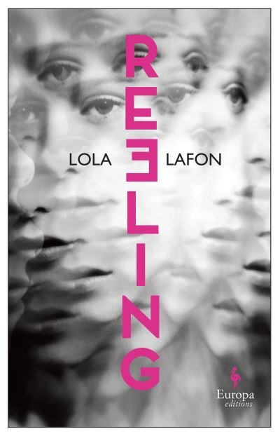 Cover for Lola Lafon · Reeling (Paperback Book) (2022)