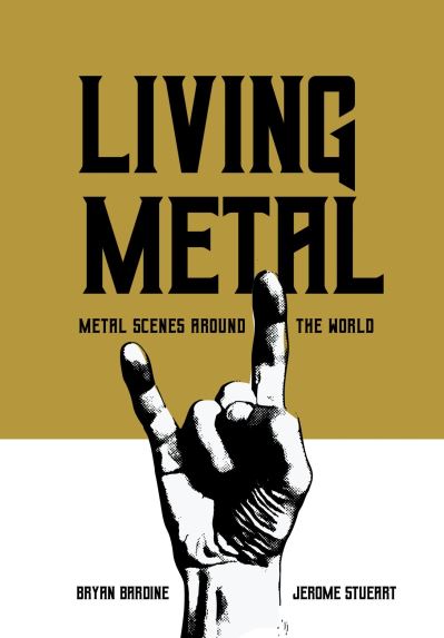 Cover for Living Metal: Metal Scenes around the World - Advances in Metal Music and Culture (Paperback Book) [New edition] (2023)