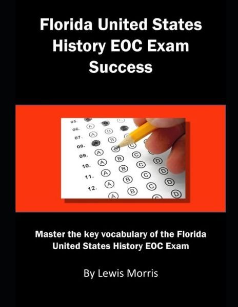 Cover for Lewis Morris · Florida United States History Eoc Exam Success (Taschenbuch) (2018)