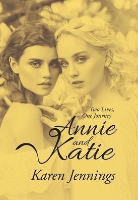 Cover for Karen Jennings · Annie and Katie (Hardcover Book) (2019)