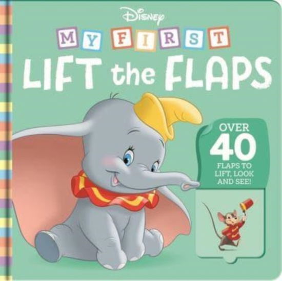 Cover for Walt Disney · Disney: My First Lift the Flaps (Board book) (2023)