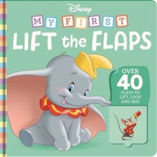 Disney: My First Lift the Flaps - Walt Disney - Bücher - Bonnier Books Ltd - 9781803687582 - 30. April 2023