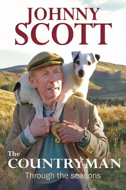 Cover for Scott, Johnny (Honorary Life Member British Association for Shooting and Conservation, BASC) · The Countryman: Through the Seasons (Paperback Book) (2022)