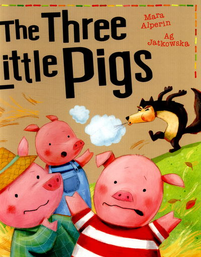 Cover for Mara Alperin · The Three Little Pigs - Fairytale Classics (Paperback Book) [UK edition] (2015)