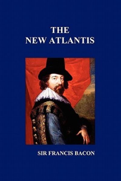 Cover for Sir Francis Bacon · The New Atlantis (Taschenbuch) (2009)