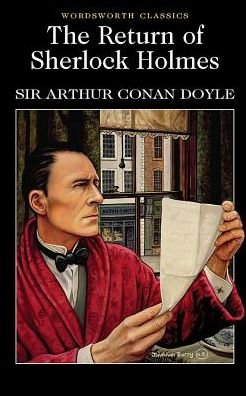 Cover for Sir Arthur Conan Doyle · The Return of Sherlock Holmes - Wordsworth Classics (Paperback Bog) [New edition] (1993)