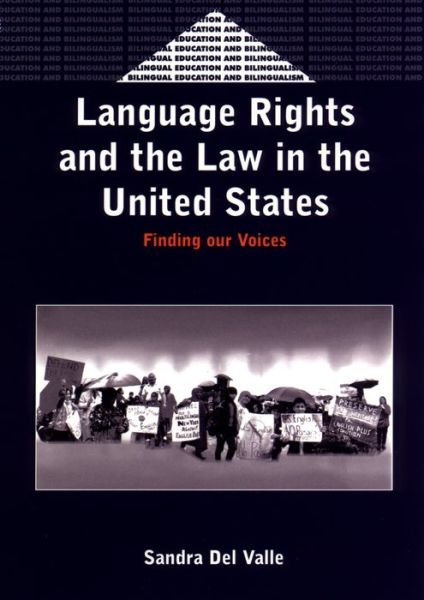 Cover for Sandra Del Valle · Language Rights and the Law in the United States (Paperback Book) (2003)
