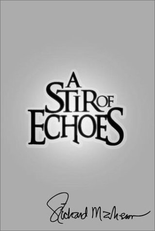 A Stir of Echoes - Richard Matheson - Livros - Gauntlet Press - 9781887368582 - 1 de julho de 2002