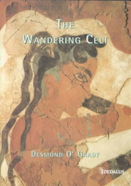 Cover for Desmond O'Grady · The Wandering Celt (Paperback Book) (2001)