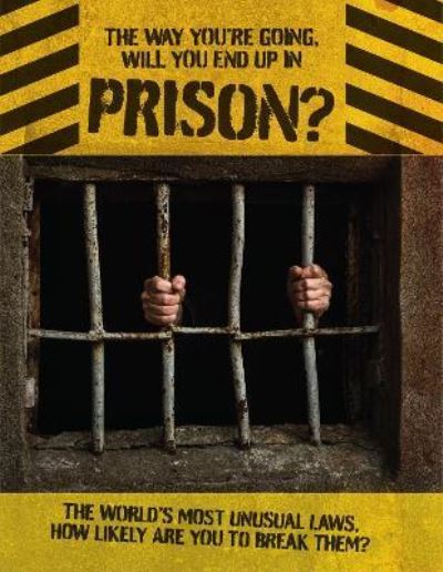 Cover for Books by Boxer · The Way You're Going, Will You End Up In Prison (Hardcover Book) (2022)