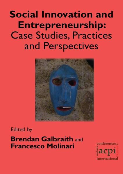 Cover for Francesco Molinari · Social Innovation and Entrepreneurship: Case Studies, Practices and Perspectives (Paperback Book) (2014)