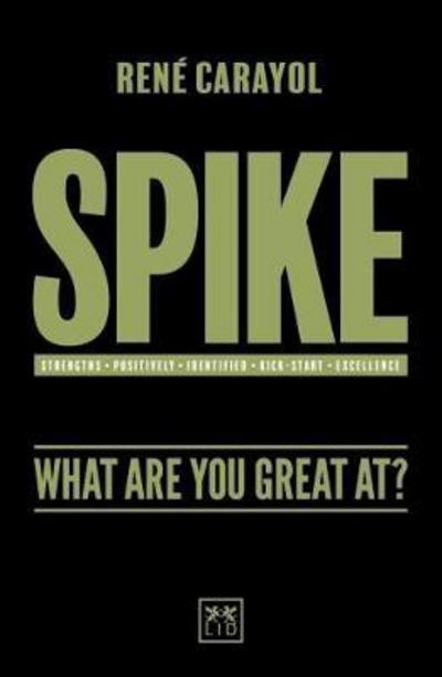 Cover for Rene Carayol · Spike: What are You Great at? (Hardcover Book) (2017)