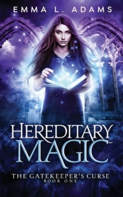 Cover for Emma L. Adams · Hereditary Magic (Bok) (2023)