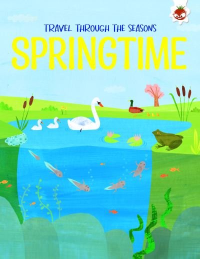 Cover for Annabel Griffin · SPRINGTIME Travel Through The Seasons: STEM - Seasons (Paperback Book) (2023)