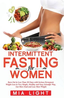 Cover for Mia Light · Intermittent Fasting for Women (Hardcover Book) (2019)