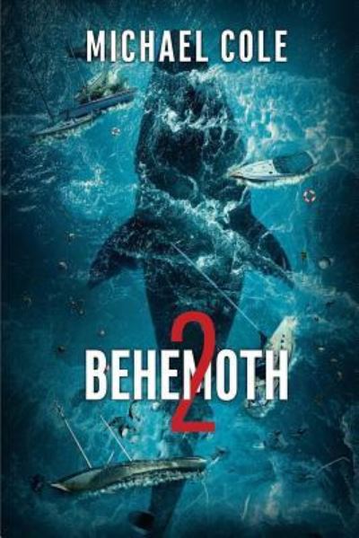 Cover for Michael Cole · Behemoth 2 (Taschenbuch) (2019)