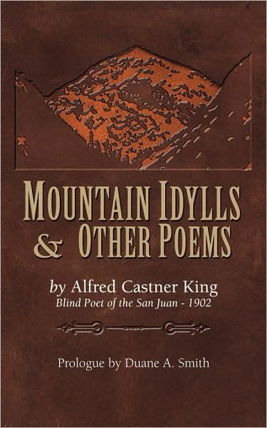Cover for Alfred Castner King · Mountain Idylls and Other Poems (Paperback Book) (2008)