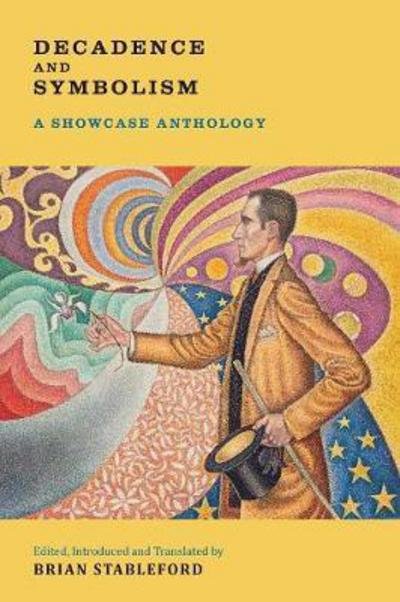 Cover for Charles Baudelaire · Decadence and Symbolism: A Showcase Anthology (Paperback Bog) (2018)