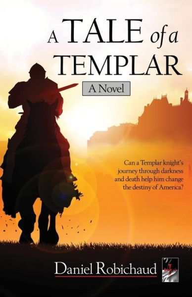 Cover for Daniel Robichaud · A Tale Of A Templar (Paperback Book) (2022)