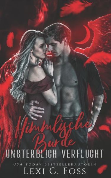 Cover for Sandra Martin · Himmlische Burde: Engel Liebesromane - Unsterblich Verflucht (Paperback Book) (2021)