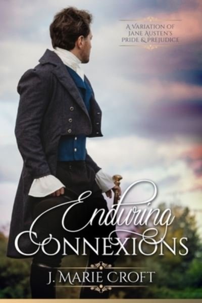 Cover for J. Marie Croft · Enduring Connexions (Book) (2023)