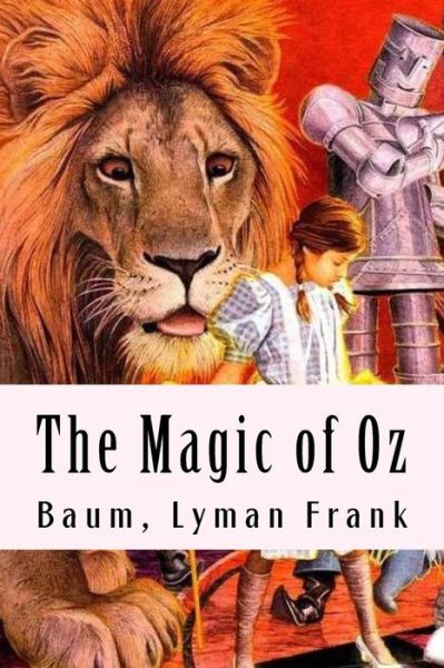 Cover for Baum Lyman Frank · The Magic of Oz (Paperback Book) (2017)