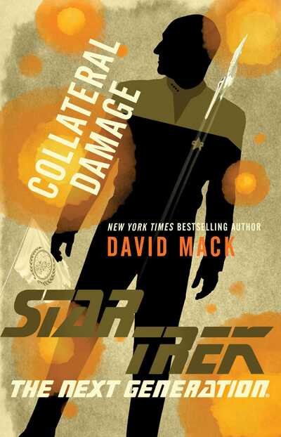 Collateral Damage - Star Trek: The Next Generation - David Mack - Livros - Simon & Schuster - 9781982113582 - 17 de outubro de 2019