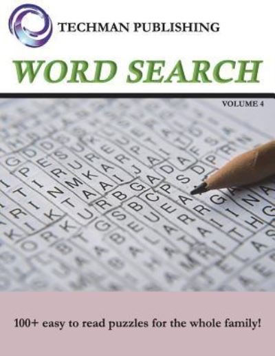 Cover for Techman Publishing · Word Search Volume 4 (Pocketbok) (2018)