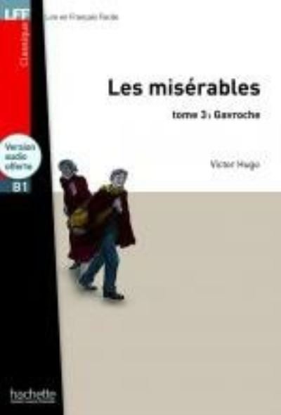 Cover for Victor Hugo · Les Miserables (Gavroche) - Livre + audio en ligne (Paperback Book) (2012)