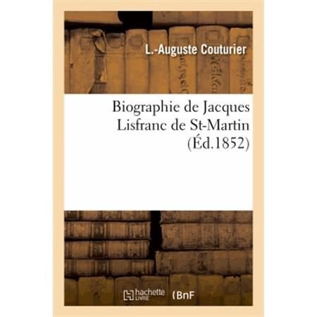 Cover for L -Auguste Couturier · Biographie de Jacques Lisfranc de St-Martin - Histoire (Paperback Book) [French edition] (2013)