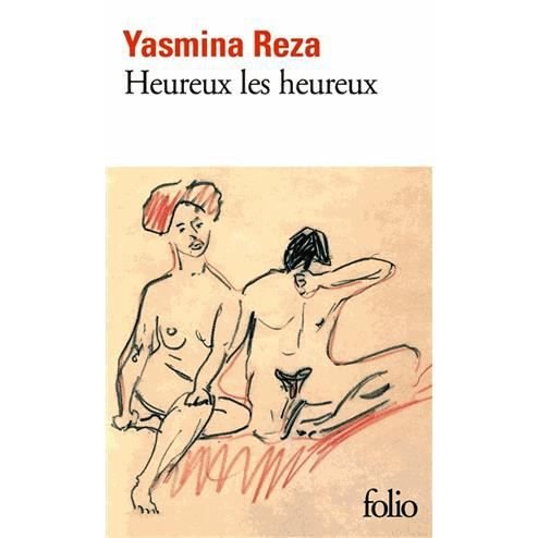 Yasmina Reza · Heureux les heureux (Prix litteraire du Monde) (Paperback Bog) (2014)