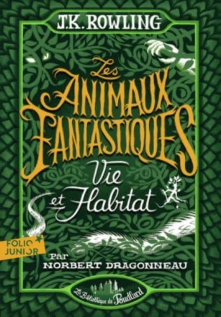 Cover for J K Rowling · Les animaux fantastiques (Taschenbuch) (2020)