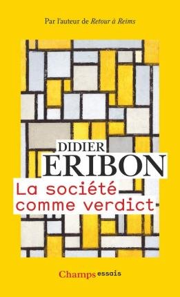 Cover for Didier Eribon · La sociète comme verdict (Taschenbuch) (2020)