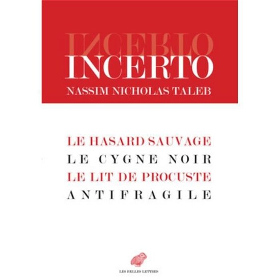 Incerto - Nassim Nicholas Taleb - Boeken - Societe d'edition Les Belles lettres - 9782251447582 - 17 mei 2018