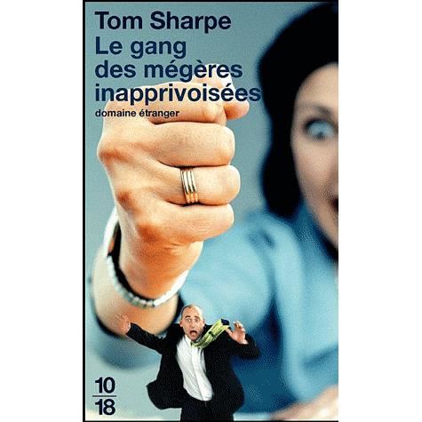 Cover for Tom Sharpe · Gang Des Megeres Inapprivoisee (Pocketbok) [French edition] (2011)