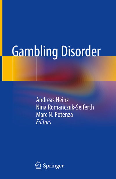 Cover for Heinz  Andreas · Gambling Disorder (Book) [1st ed. 2019 edition] (2019)