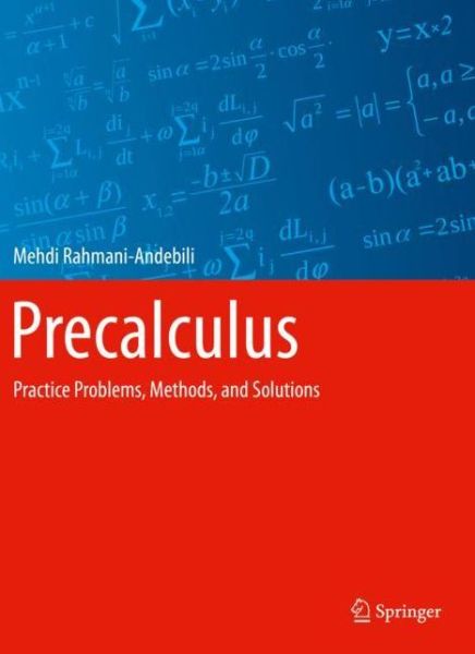 Cover for Mehdi Rahmani-Andebili · Precalculus: Practice Problems, Methods, and Solutions (Paperback Book) [1st ed. 2021 edition] (2022)