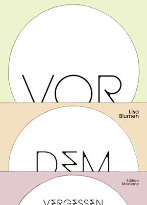 Cover for Lisa Blumen · Vor dem Vergessen (Book) (2023)